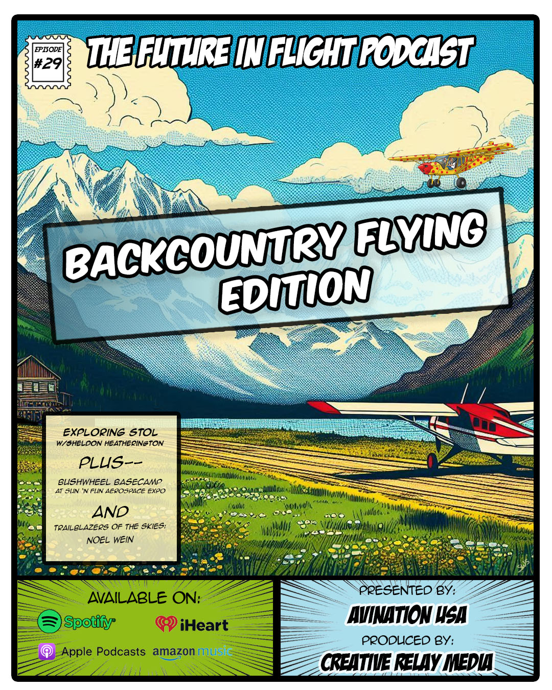 A backcountry flying themed cover featuring two aircraft (including Sheldon Heatherington's Zenith) set against the Alaska mountains. Vintage comic book style.